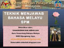 Sila klik pada pautan soalan dan skema jawapan untuk paparan atau muat turun. Teknik Menjawab Kertas 1 Bm Spm