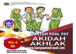 1 ( ganjil ) bab : Soal Pat Akidah Akhlak Semester 2 Kelas 4 Mi Sesuai Kma 183 Kurikulum 2013