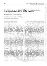 Pdf Description And Survey Of Methodologies For The Determination Of Amorphous Content Via X Ray Powder Diffraction