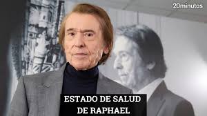 RAPHAEL: última hora de su estado de salud