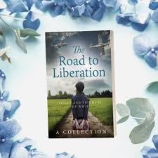 Day 9 Of The Road To Liberation Blog Tour In 2020 Blog Tour Historical Fiction Authors Historical Novels