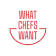 What Chefs Want!