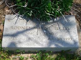 Rodney Wayne Tullis (1960-1993)