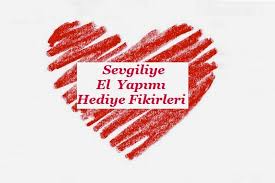 Bu soruya verilecek birer zor ve kolay cevap var. Sevgiliye El Yapimi Manevi Hediye Ornekleri 16 Yaratici Fikir