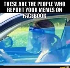 These Are The People Who Report Your Memes On Facebook