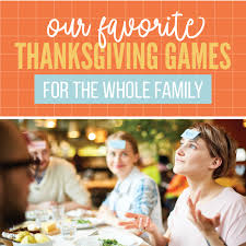 New games added every week. Thanksgiving Games For The Whole Family The Dating Divas