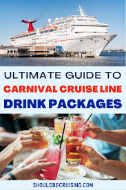 Carnival Cruise Line Drink Packages The Ultimate Guide In 2020 Carnival Cruise Carnival Cruise Line Cruise Tips