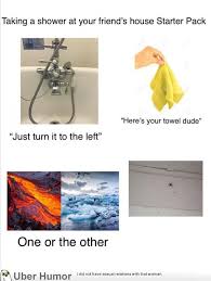 Taking A Shower At Your Friend S House Starter Pack Funny Starter Packs Funny Relatable Memes Starter Packs Meme