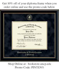 Use Promo Code Pinten For 10 Off Your Online Diploma Order From Http Bookstore Uncp Edu Diploma Frame Coding Online