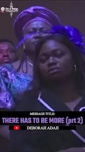 Don't limit yourself, go for more || Deborah Adaji , Get the full.messqge 