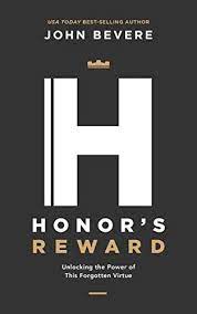 Unlock your $5 welcome reward after just one purchase as a member. Honor S Reward Unlocking The Power Of This Forgotten Virtue English Edition Ebook Bevere John Amazon Com Mx Tienda Kindle