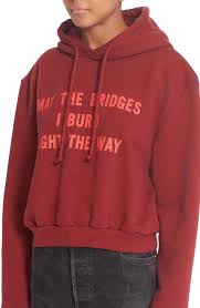May The Bridges I Burn Light The Way Vetements Hoodie May The Bridges I Burn Light The Way Hoodies Vetements Hoodie Fashion