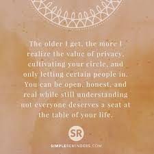 It May Sound Harsh But It S So True But My Table Is Still Very Big Getting Older Quotes Simple Reminders Circle Quotes