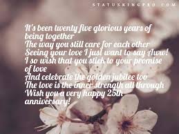 General anniversary wish, commonly found on anniversary cards. Happy 25th Anniversary Wishes Anniversary Wishes Status King Pro