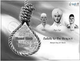 23rd March Indi It Academy Pay Tribute To The Great Indian Freedom Fighters Bhagat Singh Rajguru And Sukh Bhagat Singh Martyrs Day Indian Freedom Fighters