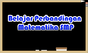 Perbandingan uang via terhadap uang vallen adalah 3 : Materi Matematika Smp Kelas 7 Perbandingan Senilai Dan Berbalik Nilai E Baca