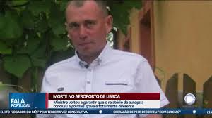 Dois inspetores foram condenados a 9 anos de prisão pela morte de ihor homeniuk nas instalações do sef, no aeroporto de lisboa. Verificacao De Obito De Ihor Homeniuk Recordtv R7 Record Europa