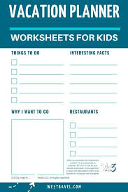 Check spelling or type a new query. Vacation Planner For Kids Downloadable Worksheet