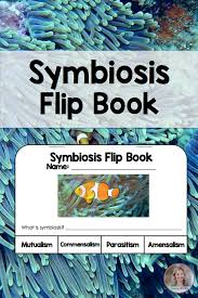 5 Biotic Factors In The Ocean Symbiosis Flip Book Teaching Biology Biology Projects Science Biology