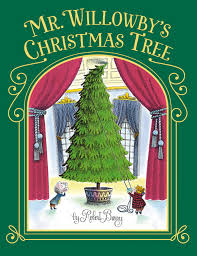 Online sales not available in california. Amazon Com Mr Willowby S Christmas Tree 9780385327213 Robert Barry Books