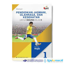 Materi penjas kelas x semester 2: Buku Pendidikan Jasmani Pjok Kelas 10 Sma Kelompok Wajib K13 Erlangga Muhajir Shopee Indonesia