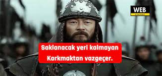 Bu kadar büyük günahlar işlemiş olmasaydınız, tanrı, benim gibi bir. Cengizhan Sozleri Mogol Atasozleri Cengizhan Kisa Hayati