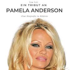 Ein Tribut an Pamela Anderson von Tom Volz (gebundenes Buch)