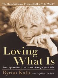 Loving What Is by Byron Katie · OverDrive: Free ebooks, audiobooks & movies  from your library.