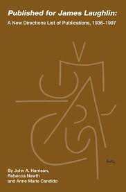 Maybe you would like to learn more about one of these? Published For James Laughlin A New Directions List Of Publications 1936 1997 John A Harrison Anne Marie Candido Rebecca Newth 9780980125702 Amazon Com Books