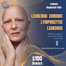 Study Opportunity: Leukemia: Chronic Lymphocytic Leukemia (CLL) The  interview occurs first and then if selected they will be eligible for  upcoming events which would include options such as video shoots, photo  shoots