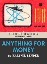 Anything For Money Electric Literature
