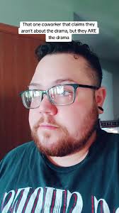 Never tell your coworker anything in confidence. They're usually the o...