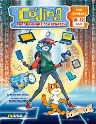Coding. Programmare con Scratch di Alberto Bertolazzi - 9782889353095 in  Bambini e ragazzi | Libreria Universitaria