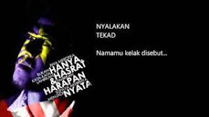 If you are the copyright owner, please leave a comment below for me, to delete the lyrics of this song. Kendong Village Resort Lirik Lagu Patriotik Nyalakan Tekad