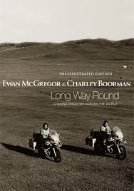 By ewan mcgregor and charley boorman. Long Way Round