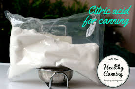 Check spelling or type a new query. Citric Acid And Home Canning Healthy Canning