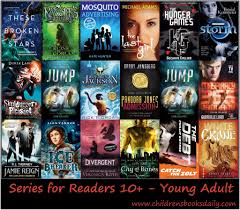 Young adults are curious, as well as mutinous. Series For Readers Age 10 Young Adult Children S Books Daily