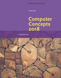 May not be scanned, copied or duplicated, or posted to a publicly accessible. Amazon Com New Perspectives On Computer Concepts 2018 Comprehensive Ebook Parsons June Jamrich Books