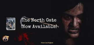 The North Gate (Now Available)
