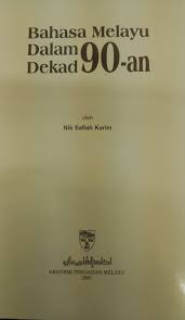 Taubat ialah perkataan dalam bahasa arab yang bermaksud rasa bersalah atau menyesal di atas perlakuan atau keinginan untuk berada dalam keampunan itu akan membawanya kepada azam untuk tidak mengulangi dosa. We Buy And Sell Used Books Kami Menjual Dan Membeli Buku Terpakai ä¸­å¤æœ¬ã®å£²è²· Bahasa Melayu Dalam Dekad 90an Nik Safiah Karim