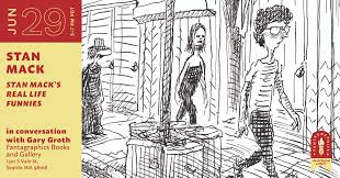 Seattle, WA: Stan Mack (Stan Mack's Real Life Funnies: The Collected  Conceits, Delusions, and Hijinks of New Yorkers from 1974 to 1995) in  conversation with Gary Groth at the Fantagraphics Bookstore and