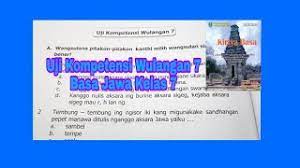 Download bank contoh soal bahasa indonesia kelas 9 (sembilan) kurikulum 2013 beserta kunci jawaban dan pembahasannya lengkap. Uji Kompetensi Wulangan 7 Kirtya Basa Basa Jawa Kelas 7 Youtube