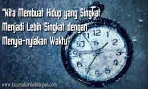 Check spelling or type a new query. Kata Mutiara Kehidupan Tentang Waktu Qwerty