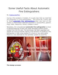 Each type of fire extinguisher is designed to put out a specific class of fire. Some Useful Facts About Automatic Fire Extinguishers By Energy And Fire Issuu