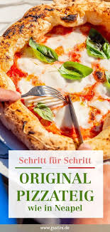 Pizzateig Rezept Original Wie In Neapel Gustinis Feinkost Blog Rezept Pizza Teig Rezepte Pizzateig Rezept