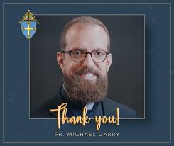 Happy Anniversary to Father Michael Garry, Father Elias Gieske, and Father  Nicholas Nelson. They are all celebrating 12 years of service as priests.  Thank you!