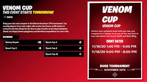 Please email to support@tuact.com if there is. Fortnite Venom Cup Start Time And How To Get The Venom Skin Early
