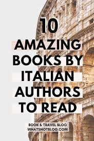 10 Classic Italian Books You Need To Read In 2020 Books Book Genres Good Books