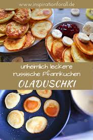 Oladji Oladi Leckeres Einfaches Rezept Fur Russische Oladuschki Rezept Lecker Rezepte Fingerfood
