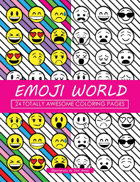 Coloring pages for kids emoji coloring pages. Emoji World 24 Totally Awesome Coloring Pages Emoji Coloring Kates Dani Kates Dani 9780997996609 Amazon Com Books